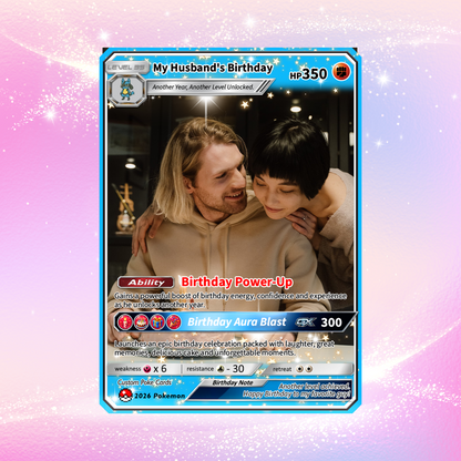 Happy Birthday Custom Pokémon Card for Him - Personalized Pokémon Card by Animated Photo - Customizable Pokémon Gift from Girlfriend, Wife for Boyfriend & Husband - CPC-DOB-07