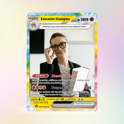 Education Champion Custom Pokemon Cards, Teacher Appreciation Gift Card, Change Your Photo to Anime Styles, Thank You Teacher Gift, Personalized Pokemon Cards - CPC-BTS-08
