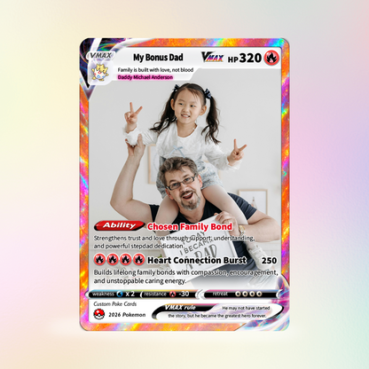 My Bonus Dad Custom Pokémon Card for Father's Day - Comic Anime Style Personalized Pokémon Card for Step Dad - Perfect Gift for Stapfather from Kids - CPC-131