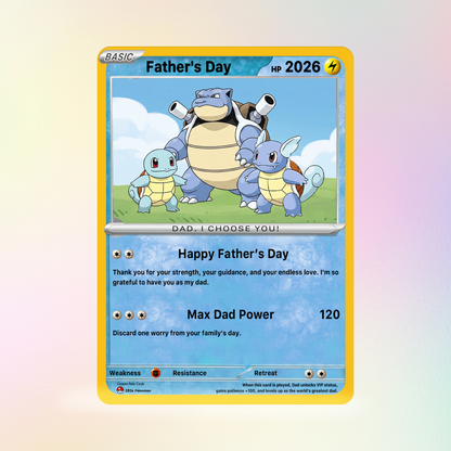 Funny Father’s Day Personalized Pokémon Card - Special Edition Custom Pokémon Card for Trainer Dad - Customizable Character Gift from Supporter, Wife, Son & Daughter - CPC-111.A