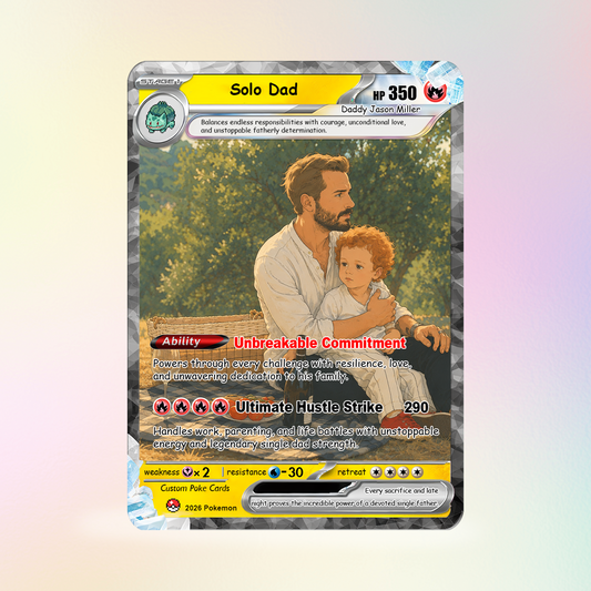 Single Dad Custom Pokémon Card for Father's Day - Comic Anime Style Personalized Pokémon Card for Solo Father - Perfect Gift from Kids & Friends - CPC-130