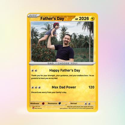 Funny Father’s Day Personalized Pokémon Card - Custom Pokémon Card for Trainer Dad - Comic Anime Style Customizable Gift from Supporter, Wife, Son & Daughter - CPC-111.B