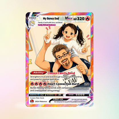 My Bonus Dad Custom Pokémon Card for Father's Day - Comic Anime Style Personalized Pokémon Card for Step Dad - Perfect Gift for Stapfather from Kids - CPC-131