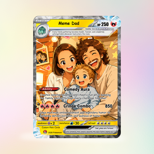Happy Father's Day Custom Pokémon Card - Comic Anime Style Personalized Pokémon Card for Funny Dad - Perfect Gift from Wife & Kids - CPC-120