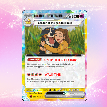 2026 Custom Dog Mom Pokémon Card | Mother’s Day Gift | Personalized Gift for Dog Lovers | Custom Pet Mom Anime Card - CPC-77.A