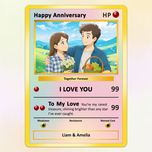 Happy Anniversary Card, Custom Pokémon Cards with Anime Picture, Personalized Poke Cards Animated Style Gifts for Him and Her - CPC-61