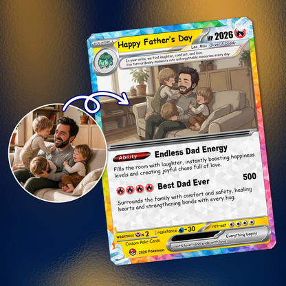 2026 Father's Day Custom Pokemon Card - Anime-Inspired Personalized Pokemon Card for Dad - Perfect Gift for Dad - CPC-107.B