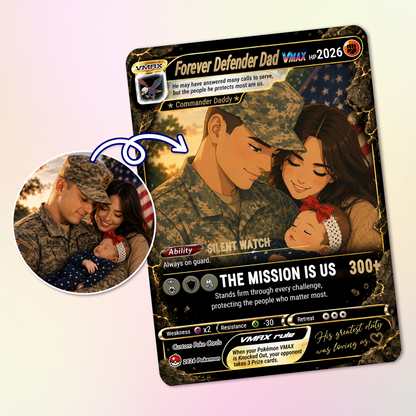 Special Edition Custom Pokémon Card for Military Dad - Father’s Day Personalized Pokémon Card for The Army Dad - Comic Anime Customizable Gift from Wife, Son & Daughter - CPC-142