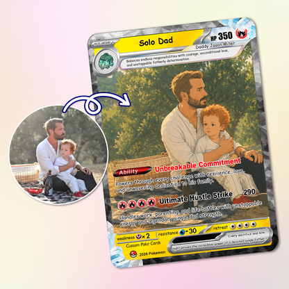 Single Dad Custom Pokémon Card for Father's Day - Comic Anime Style Personalized Pokémon Card for Solo Father - Perfect Gift from Kids & Friends - CPC-130