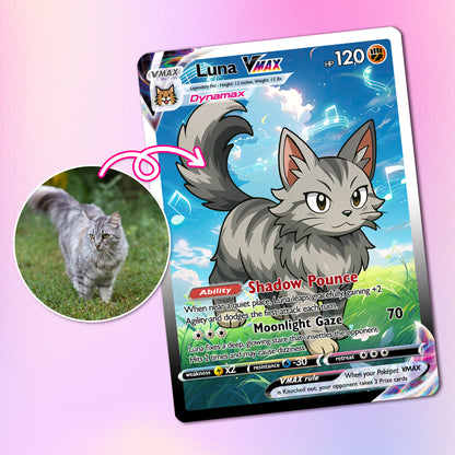 Custom Pokémon Card for Pet Lovers, Personalized Pokémon Card with Pet Photo for Dog Mom Cat Mom Dog Dad Cat Dad - CPC-48