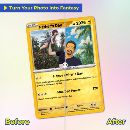 Funny Father’s Day Personalized Pokémon Card - Custom Pokémon Card for Trainer Dad - Comic Anime Style Customizable Gift from Supporter, Wife, Son & Daughter - CPC-111.B