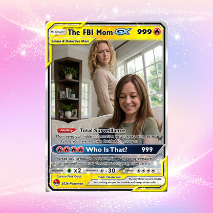 Funny Custom Pokémon Card for FBI Mom - Mother’s Day Personalized Pokemon Card - Ghibli Anime Style Customizable Gift from Husband, Son & Daughter - CPC-89