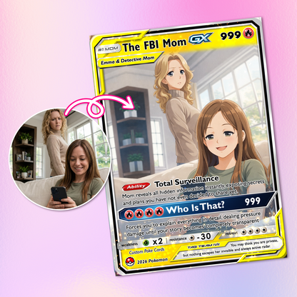 Funny Custom Pokémon Card for FBI Mom - Mother’s Day Personalized Pokemon Card - Ghibli Anime Style Customizable Gift from Husband, Son & Daughter - CPC-89