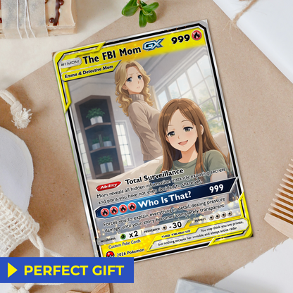 Funny Custom Pokémon Card for FBI Mom - Mother’s Day Personalized Pokemon Card - Ghibli Anime Style Customizable Gift from Husband, Son & Daughter - CPC-89