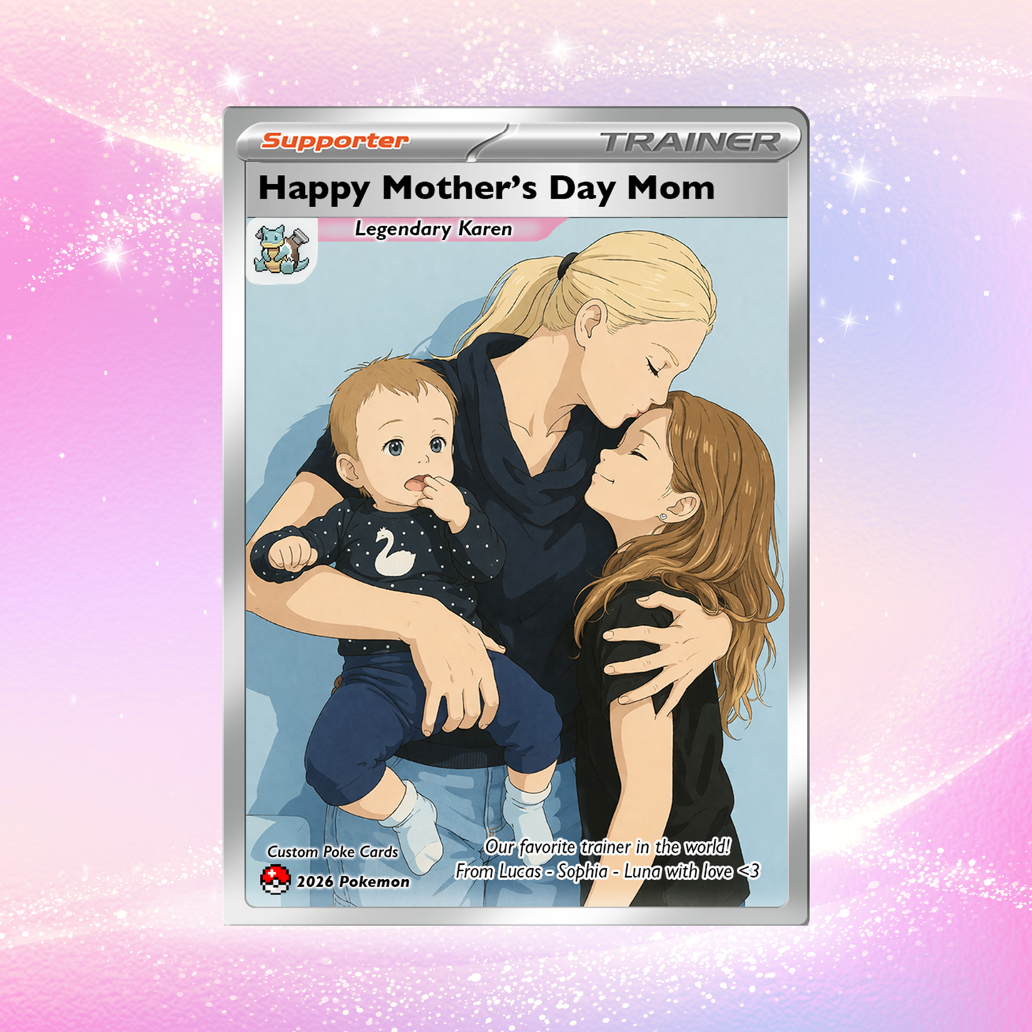 Funny Mother’s Day Custom Pokémon Card for Trainer Mom - Personalized Pokemon Card - Customizable Character Gift from Supporter, Husband, Son & Daughter - CPC-78.C