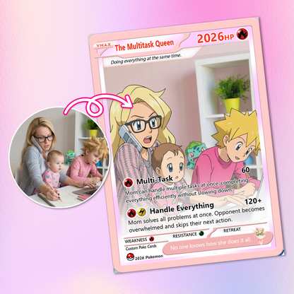 Funny Mother’s Day Custom Pokémon Card for The Multitask Queen - Funny Personalized Pokemon Card - Ghibli Anime Style Customizable Gift from Husband, Son & Daughter - CPC-99