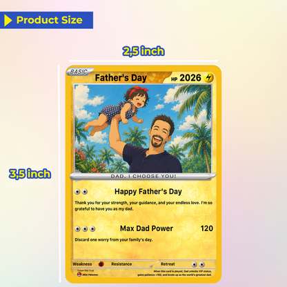 Funny Father’s Day Personalized Pokémon Card - Custom Pokémon Card for Trainer Dad - Comic Anime Style Customizable Gift from Supporter, Wife, Son & Daughter - CPC-111.B