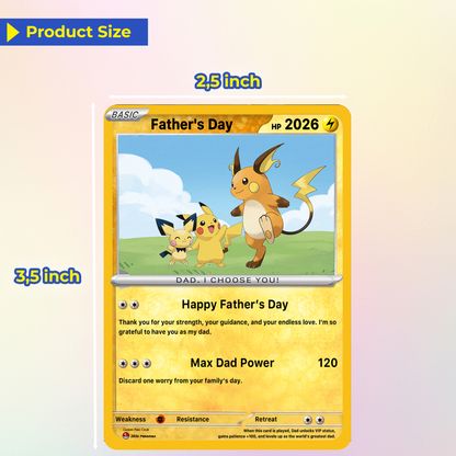 Funny Father’s Day Personalized Pokémon Card - Special Edition Custom Pokémon Card for Trainer Dad - Customizable Character Gift from Supporter, Wife, Son & Daughter - CPC-111.A